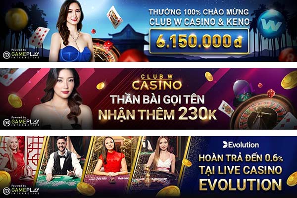 Khuyến mãi W88 Casino 1: THƯỞNG 100% CHÀO MỪNG LÊN TỚI 6,150 VND TẠI CASINO & KENO